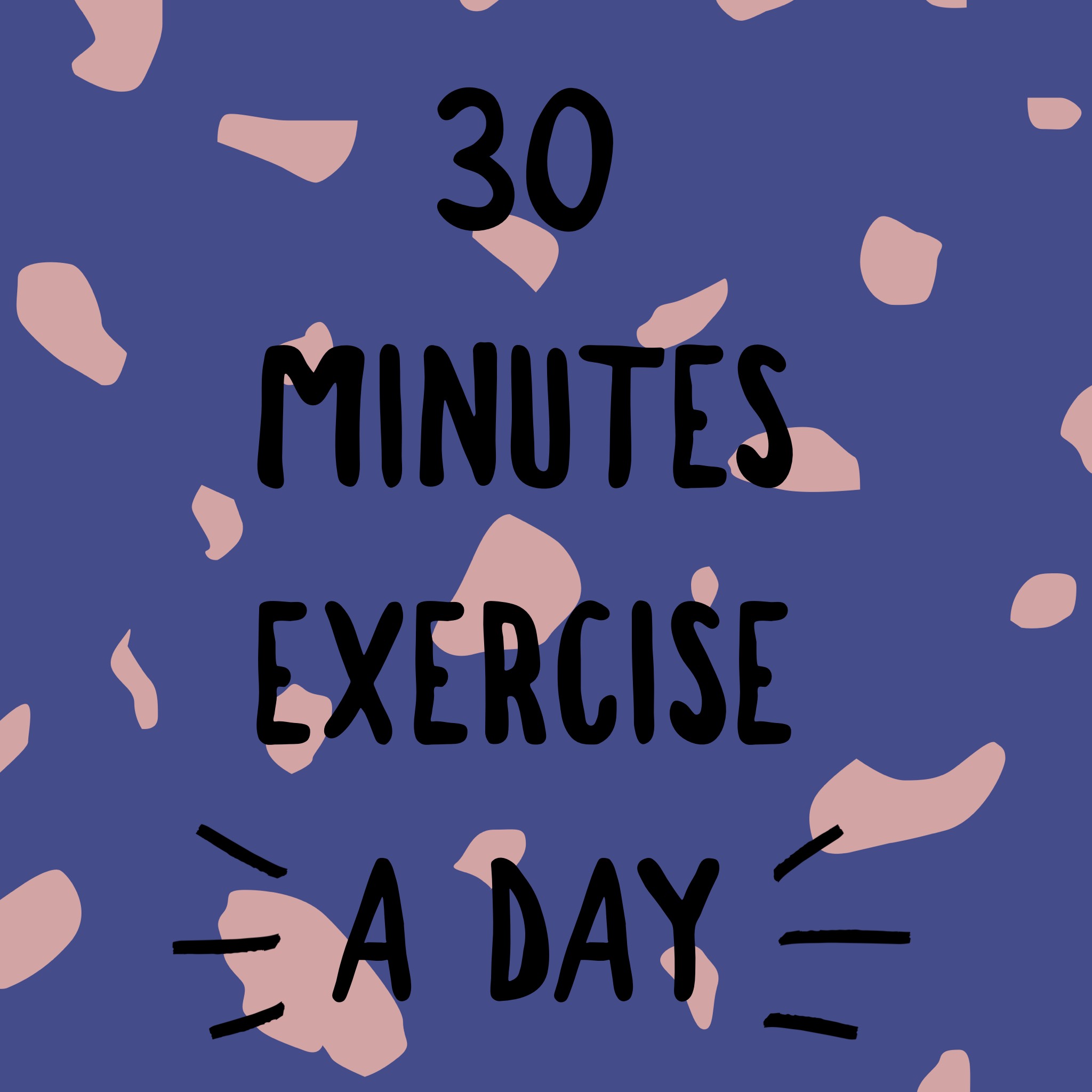 30 minutes a day 