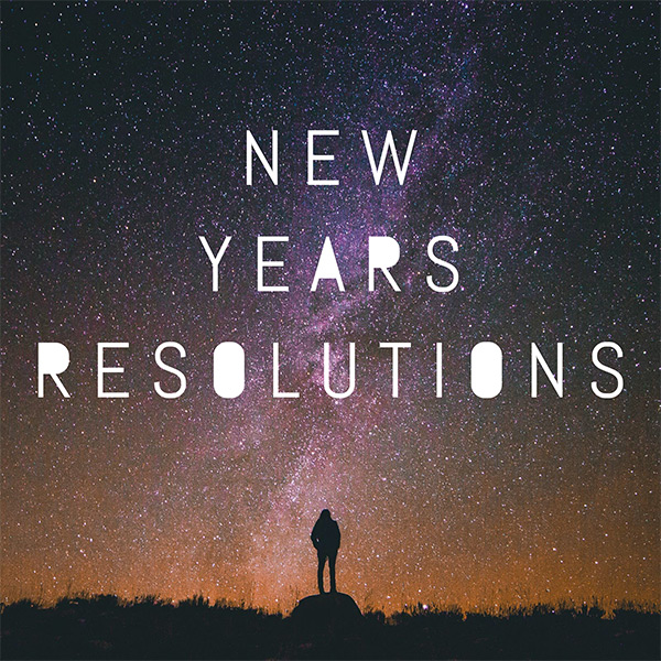 New Years Resolutions 2019